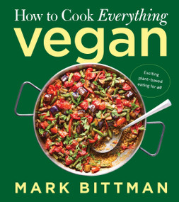 How to Cook Everything Vegan by Mark Bittman, 9780063345218