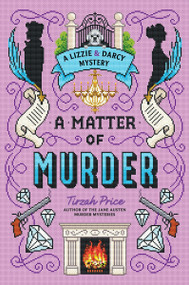 A Matter of Murder - 9780063278080 by Tirzah Price, 9780063278080