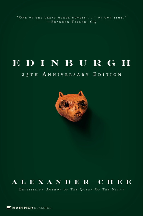 Edinburgh (25th Anniversary Edition) by Alexander Chee, Garth Richard Greenwell, 9780063415447