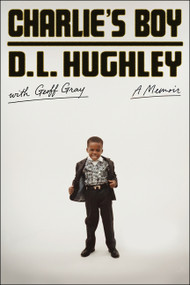 Charlie's Boy (A Memoir) by D. L. Hughley, 9780063435438