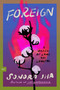 Foreign (A Novel of Land and Longing) by Sonora Jha, 9780063440906