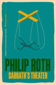 Sabbath's Theater (A Novel) by Philip Roth, 9780063499331
