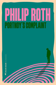 Portnoy's Complaint (A Novel) by Philip Roth, 9780063499652