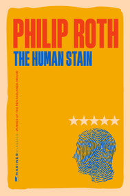 The Human Stain (A Novel) by Philip Roth, 9780063499317