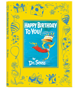 Happy Birthday to You! Slipcased Deluxe Edition by Dr. Seuss, 9798217116430