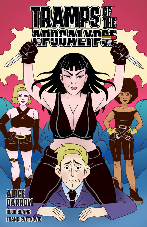 Tramps of the Apocalypse by Alice Darrow, Alice Darrow, Hugo Blanc, Frank Cvetkovic, 9781506748788