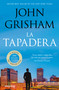 Pack La tapadera (Contiene: La tapadera / El intercambio) / The Firm Pack (Includes The Firm, The Exchange) (Spanish Edition) by John Grisham, 9788466381222