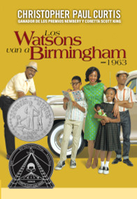 Los Watson van a Birmingham-1963/ The Watsons Go to Birmingham-1963 (Spanish Edition) by Christopher Paul Curtis, Eida de la Vega, 9781632456403