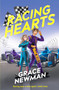Racing Hearts (A spicy, rivals to lovers F1 romance) by Grace Newman, 9798217253111