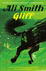 Gliff (A Novel) - 9780593687864 by Ali Smith