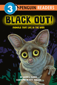 Black Out!: Animals That Live in the Dark (Animals That Live in the Dark) - 9798217050338 by Ginjer L. Clarke, Pete Mueller, 9798217050338