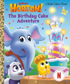 The Birthday Cake Adventure (Dr. Seuss's Horton!) by Megan Roth, Golden Books, 9780593905302