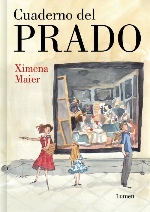 Cuaderno del Prado / The Prado Notebook (Spanish Edition) by Ximena Maier, 9788426432933