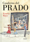 Cuaderno del Prado / The Prado Notebook (Spanish Edition) by Ximena Maier, 9788426432933