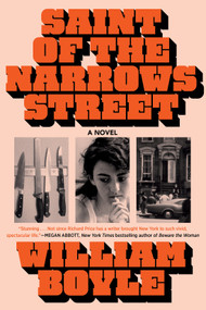 Saint of the Narrows Street - 9781641297417 by William Boyle, 9781641297417
