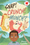 Snap! Crunch! Munch? - 9780823462681 by Diana Castillo, 9780823462681