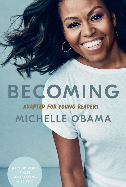 Becoming: Adapted for Young Readers - 9780593303771 by Michelle Obama, 9780593303771