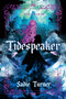 Tidespeaker by Sadie Turner, 9798217024230
