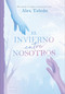 El invierno entre nosotros / A Winter Between Us (Spanish Edition) by Alex Toledo, 9786073862172