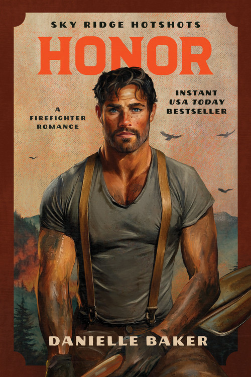 Honor (A Firefighter Romance) by Danielle Baker, 9781638934356