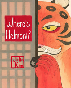 Where's Halmoni? (A Korean Children's Book (Halmoni & Family)) - 9781632176233 by Julie Kim, 9781632176233