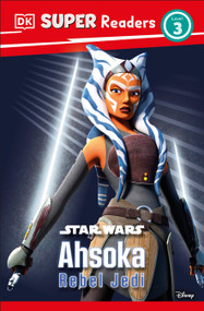 DK Super Readers Level 3 Star Wars Ahsoka Rebel Jedi - 9798217135042 by Matt Jones, 9798217135042