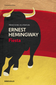 Fiesta / The Sun Also Rises (Spanish Edition) by Ernest Hemingway, 9788497597937