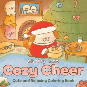 Cozy Cheer (Cute and Relaxing Coloring Book [A Christmas Coloring Book]) by Cherry Lam, 9798217274024
