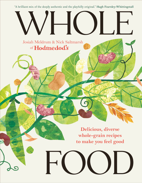 Whole Food (Delicious and Diverse Wholegrain Recipes to Make You Feel Good) by Josiah Meldrum, Nick Saltmarsh, 9798217308774
