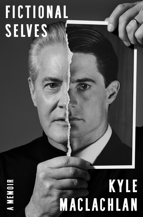 Fictional Selves (A Memoir) by Kyle MacLachlan, 9798217086320