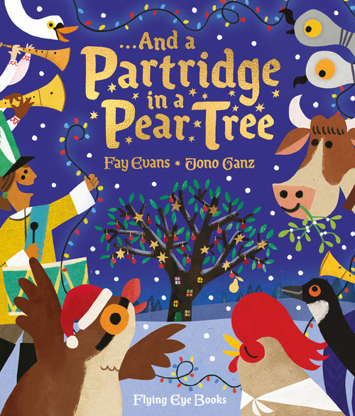 And a Partridge in a Pear Tree by Jono Ganz, 9781838749927