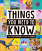 Things You Need to Know (A Kid's Encyclopedia to Explain the World) by DK, 9798217309214