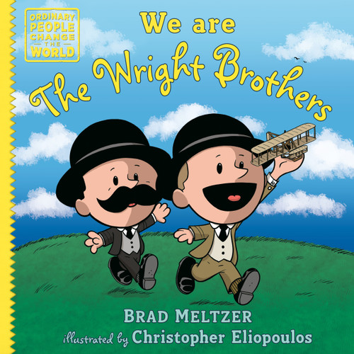 We are the Wright Brothers by Brad Meltzer, Christopher Eliopoulos, 9798217005529