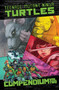 Teenage Mutant Ninja Turtles: Ongoing Compendium, Vol. 2 by Kevin Eastman, Tom Waltz, Dave Wachter, Mateus Santolouco, 9798887244587