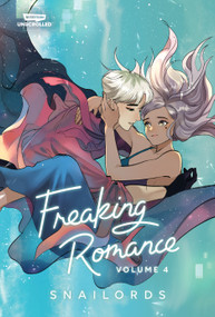 Freaking Romance, Vol. 4 (A WEBTOON Unscrolled Graphic Novel) by Snailords, 9781834110370
