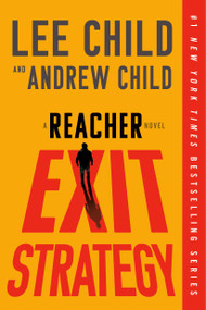 Exit Strategy (A Reacher Novel) - 9780593725863 by Lee Child, Andrew Child, 9780593725863