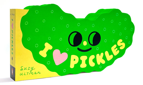 I Heart Pickles by Suzy Ultman, Suzy Ultman, 9798217248391