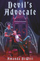 Devil's Advocate (The Anti-Divine Comedy) by Amanda DeWitt, 9781682638682