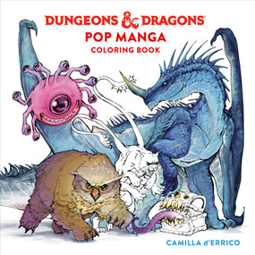 Dungeons & Dragons Pop Manga Coloring Book by Camilla d'Errico, Official Dungeons & Dragons Licensed, 9780593839461