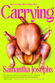 Carrying by Samantha Josephs, 9798217180677