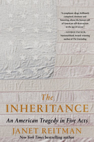 The Inheritance (An American Tragedy in Five Acts) by Janet Reitman, 9781984854728