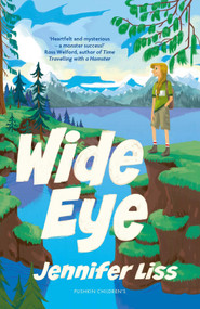 Wide Eye by Jennifer Liss, 9781782695400
