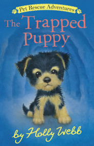 The Trapped Puppy by Holly Webb, Sophy Williams, 9781664341227