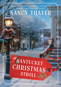 Nantucket Christmas Stroll (A Novel) by Nancy Thayer, 9780593723968
