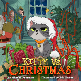 Kitty vs. Christmas by Martha Freeman, Eda Kaban, 9781368119221