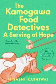 A Serving of Hope by Hisashi Kashiwai, Jesse Kirkwood, 9798217045372