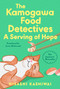 A Serving of Hope by Hisashi Kashiwai, Jesse Kirkwood, 9798217045372