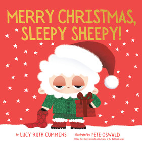 Merry Christmas, Sleepy Sheepy! by Lucy Ruth Cummins, Pete Oswald, 9798217041039