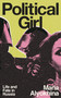 Political Girl (Life and Fate in Russia) - 9780807026083 by Maria Alyokhina, 9780807026083
