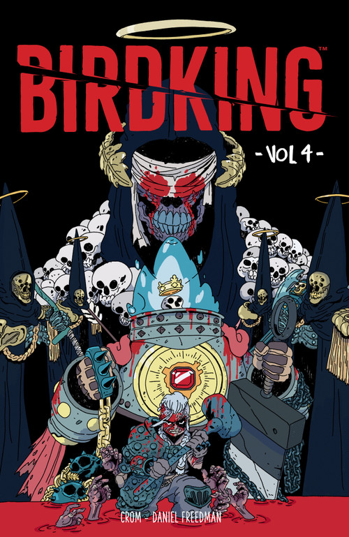 Birdking Volume 4 by Daniel Freedman, CROM, 9781506742182